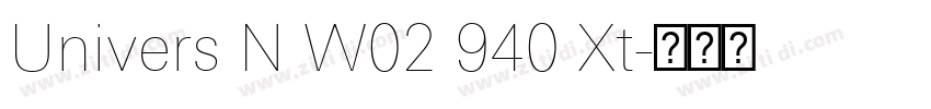 Univers N W02 940 Xt字体转换 Univers N W02 940 Xt字体转换